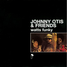 [BGP2 144] Johnny Otis & Friends, Watts Funky