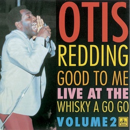 [SXD 089] Otis Redding, Good To Me