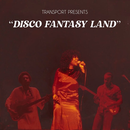[AMT-004] Transport, Disco Fantasy Land
