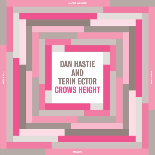 [MILS005-LP] Dan Hastie & Terin Ector, Crows Height