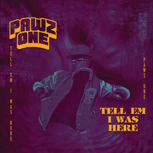 [BS120-LP] Pawz One, Tell Em I Was Here 