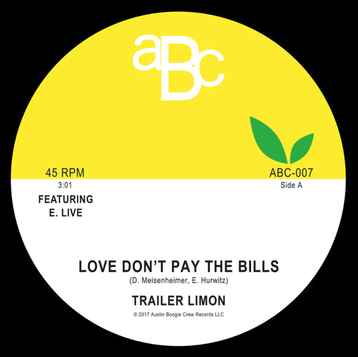 [ABC007] Trailer Limon, Love Don't Pay The Bills b/w Dancing With Somebody
