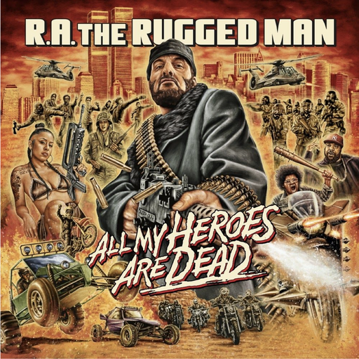 [NSD184] R.A. The Rugged Man, All My Heroes Are Dead