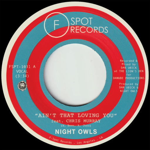 [FSPT1031] Night Owls, Ain't That Loving You (feat. Chris Murray) b/w Are You Lonely for Me, Baby (feat. Malik Moore)