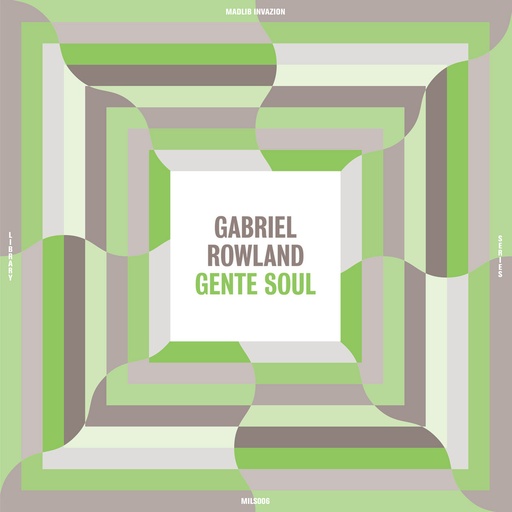 [MILS006-LP] Gabriel Rowland, Gente Soul