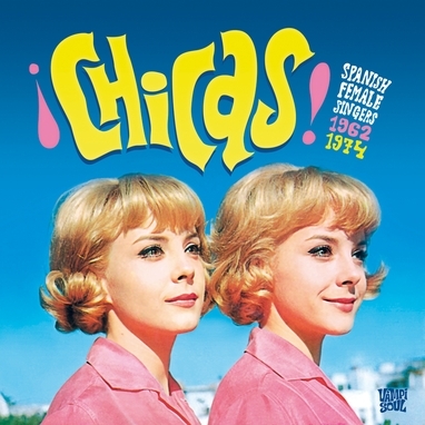 [VAMPI 130] ¡Chicas! Spanish Female Singers 1962-1974