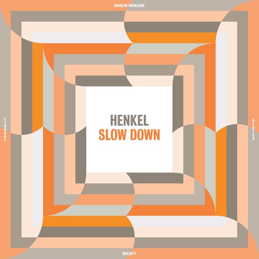 [MILS011-LP] Henkel, Slow Down