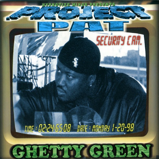 [GET51525-LP] Project Pat, Ghetty Green (COLOR)