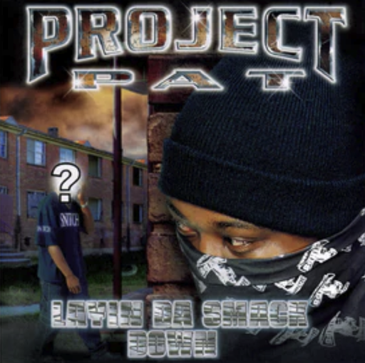 [GET51521-LP ] Project Pat, Layin' Da Smack Down (COLOR)