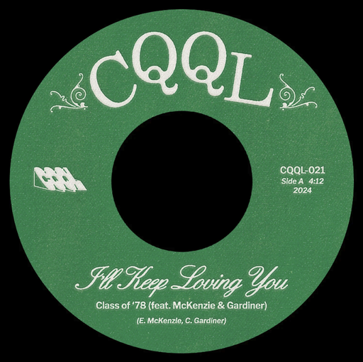 [CQQL021] Class of '78,  I'll Keep Loving You b/w No Use Hidin'
