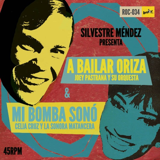 [ROC034] Celia Cruz, Mi Bomba Sonó / Joey Pastrana, A Bailar Oriza