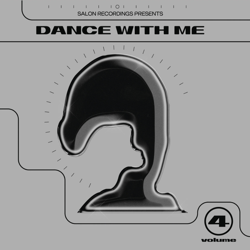 [SAL002] Salon Recordings present : Dance With Me Vol. 4