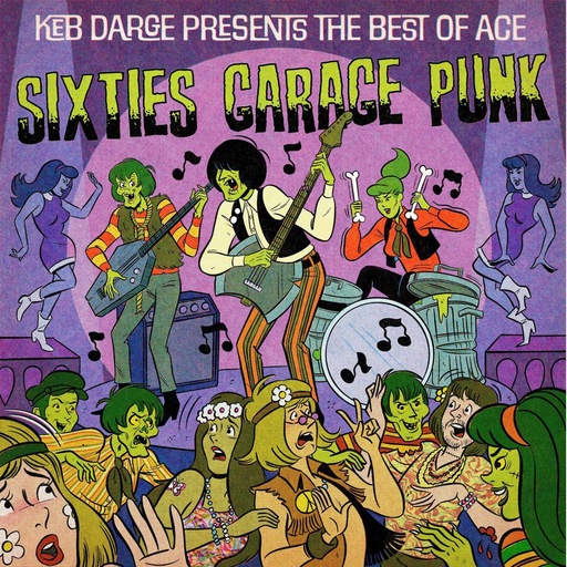 [CHD 1649] Keb Darge Presents The Best Of Ace Sixties Garage Punk