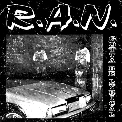 [NA5263-LP] R.A.N. , Gotta Be Lyrical (COLOR)