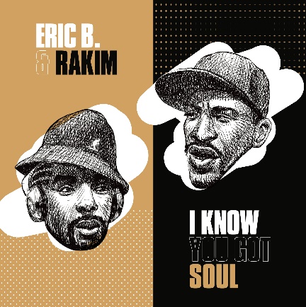 [MRB7162] Eric B. & Rakim, I Know You Got Soul