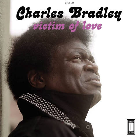 [VMP1252-LP] Charles Bradley, Victim of Love (COLOR)