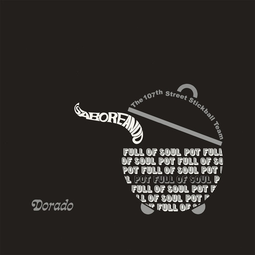 [VAMPI 307] The 107Th Street Stickball Team, Saboreando - Pot Full Of Soul