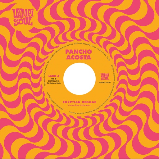 [VAMPI 45107] Pancho Acosta, Egyptian Reggae b/w Money Chicha, Carnaval De Jujuy