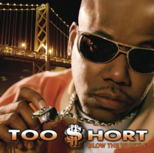 [GET51526-LP] Too $hort, Blow The Whistle (COLOR)