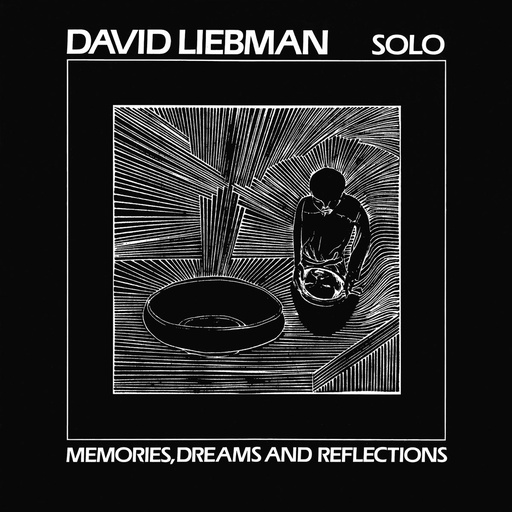 [PM22-LP] David Liebman, Solo - Memories, Dreams And Reflections