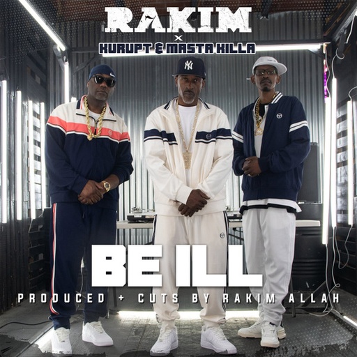 [133TWO121-7] Rakim, Be Ill