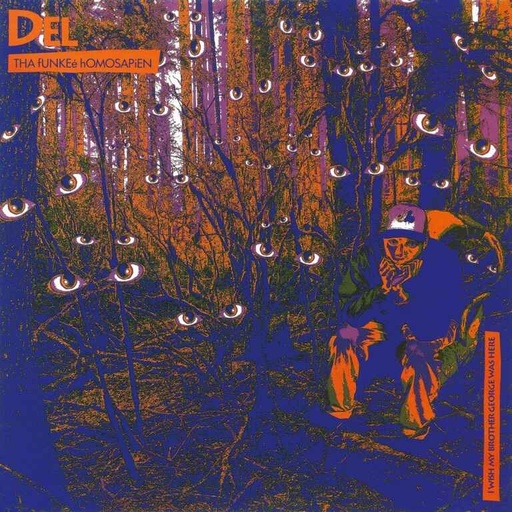 [GET52741-LP] Del Tha Funkee Homosapien, I Wish My Brother George Was Here (COLOR)
