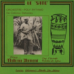[K96.XU32.010] Orchestre Poly-Rythmo De Cotonou Dahomey,  Le Sato
