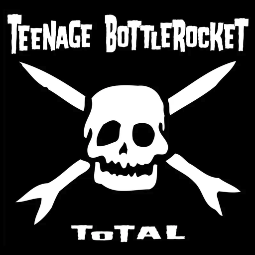 [CCCP2118-LP] Teenage Bottlerocket, Total: 20th Anniversary Edition (COLOR)
