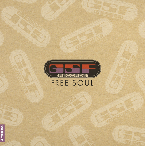 [CHARLY704LP] GSF Free Soul