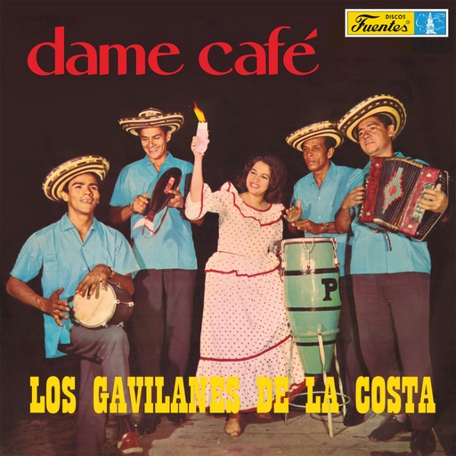 [VAMPI 316] Los Gavilanes De La Costa, Dame Cafe