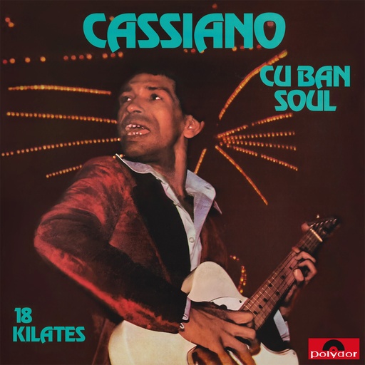 [VAMPI 314] Cassiano, Cuban Soul - 18 Kilates