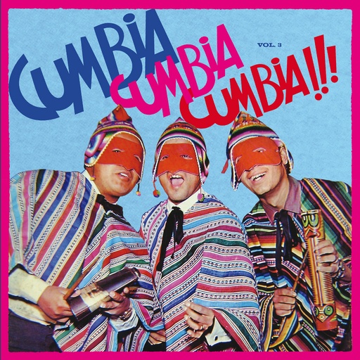 [VAMPI 312] Cumbia Cumbia Cumbia Vol.3