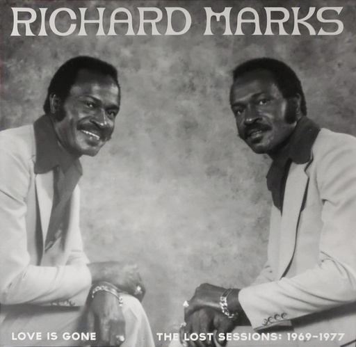 [NA5197-LP] Richard Marks Love Is Gone: The Lost Sessions: 1969-1977