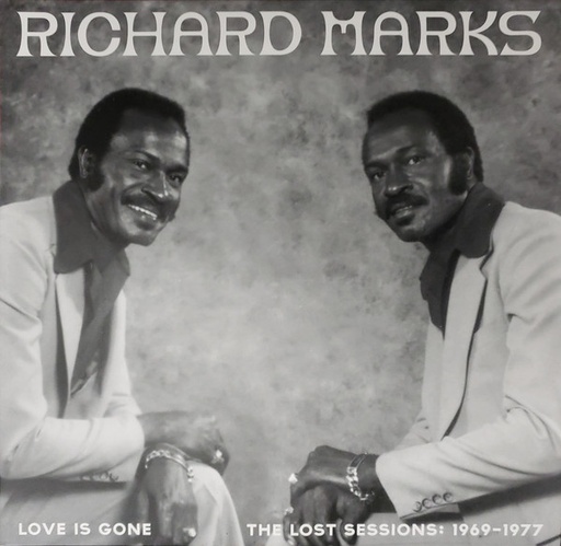 [NA5197-LP] Richard Marks Love Is Gone: The Lost Sessions: 1969-1977