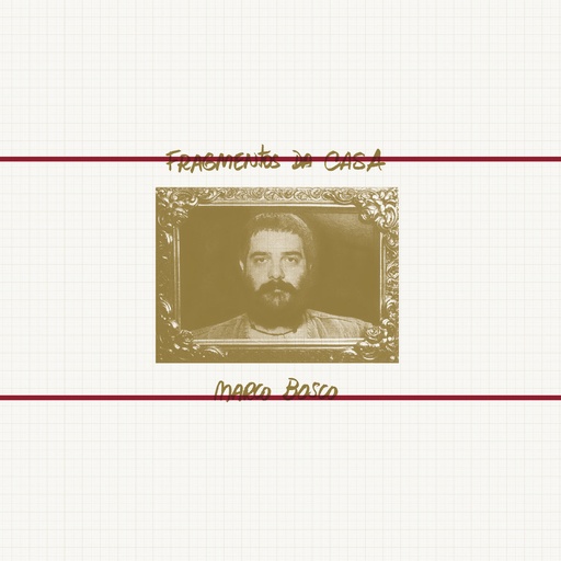 [ND 4] Marco Bosco, Fragmentos Da Casa