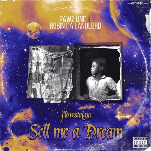 [BS051C-LP] Pawz One & Robin Da Landlord, Sell Me A Dream: Flowstalgia (COLOR)