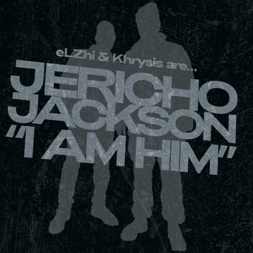 [NSD656-10] Jericho Jackson (Elzhi & Khrysis), I Am Him