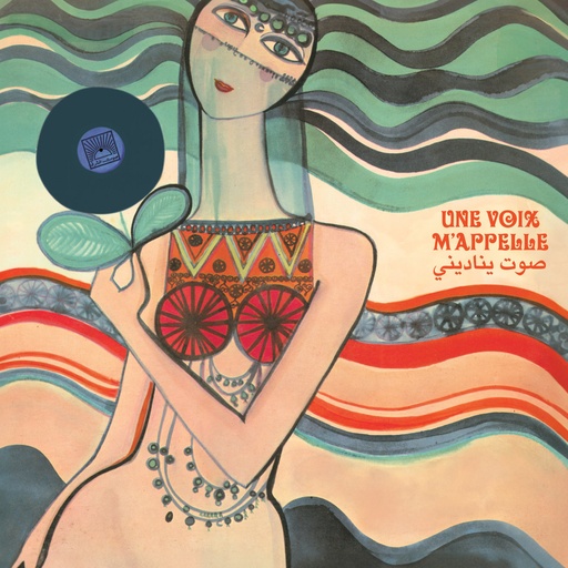 [NA5278-LP] Une Voix M'Appelle - The Modern Lebanese Sounds of the Voix De L'Orient Label 1967-1984 V.1