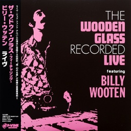 [PLP-7157] The Wooden Glass Featuring Billy Wooten, Live