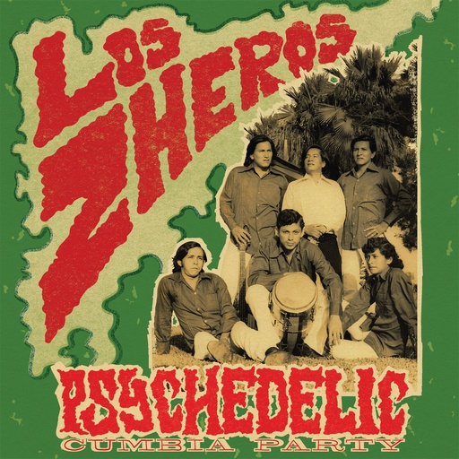 [VAMPI 325] Los Zheros, Psychedelic Cumbia Party