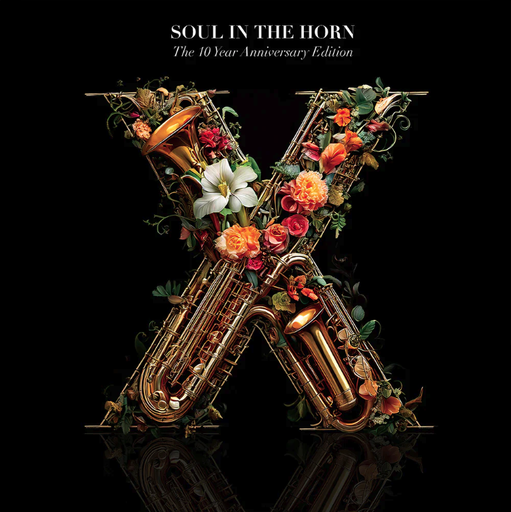 [SITH001] Soul In The Horn - The 10 Year Anniversary Deluxe Edition 
