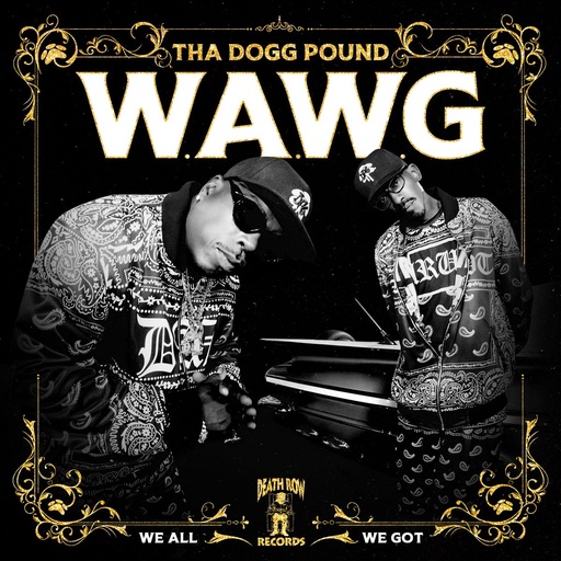 [DRRDP24LP] Tha Dogg Pound, W.A.W.G. (We All We Got) 