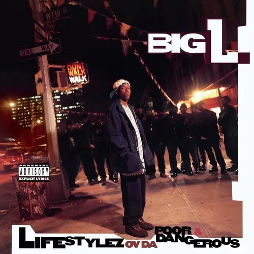 Big L, Lifestylez Ov Da Poor & Dangerous