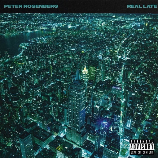 [RLR001-LP] Peter Rosenberg, Real Late