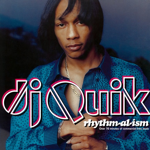 [BEWITH098LP] DJ Quik, Rhythm-al-ism