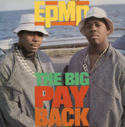 [MRB7197TO] EPMD, The Big Payback / So Wat Cha Sayin’ (COLOR)