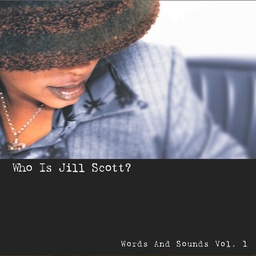 [HDB129.1] Who Is Jill Scott : Words And Sounds, Vol. 1