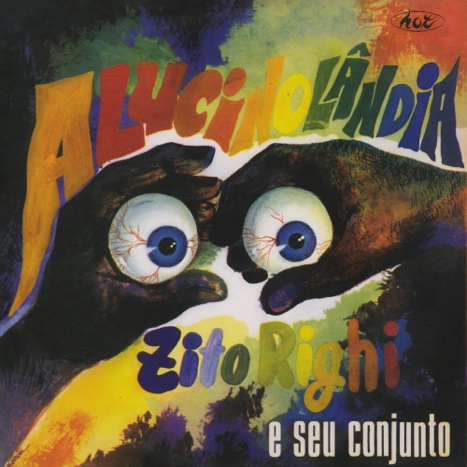 [MRBLP243] Zito Righi E Seu Conjunto, Alucinolândia