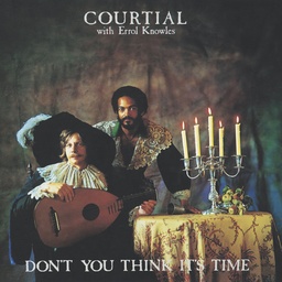 [MAR058] Courtial With Errol Knowles, Don't You Think It's Time