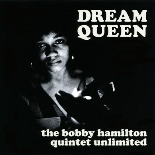 [NA5228-LP] Bobby Hamilton Quintet Unlimited 	Dream Queen 